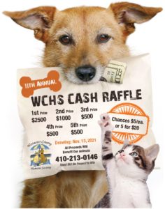 11th Annual Worcester County Humane Society Cash Raffle November 13, 2021